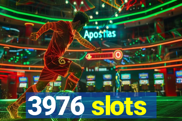 3976 slots